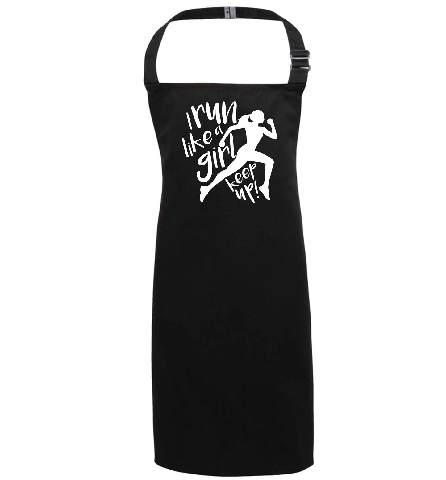 I run like a girl, keep up! black apron 7-10 years