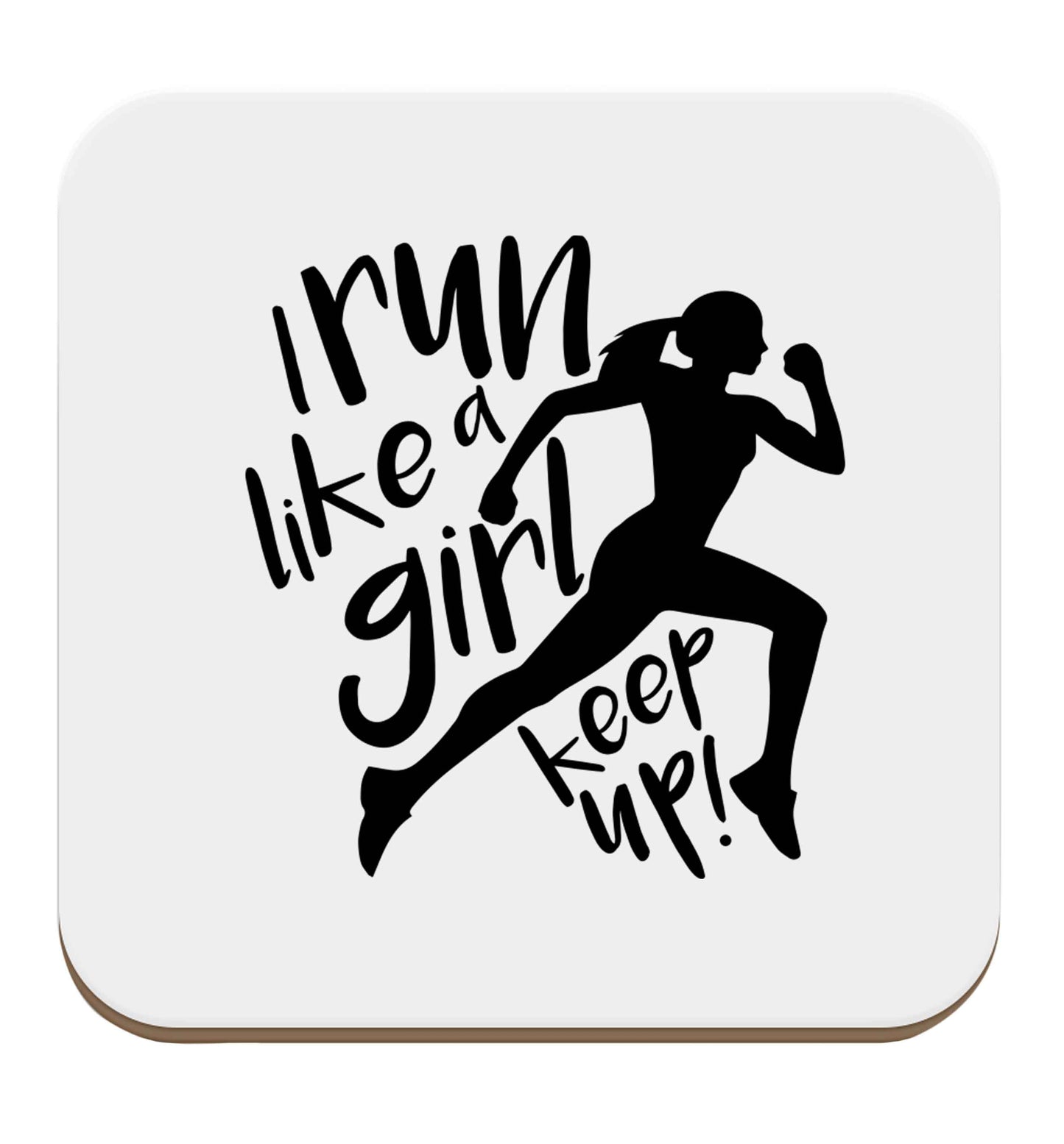I run like a girl, keep up! set of four coasters