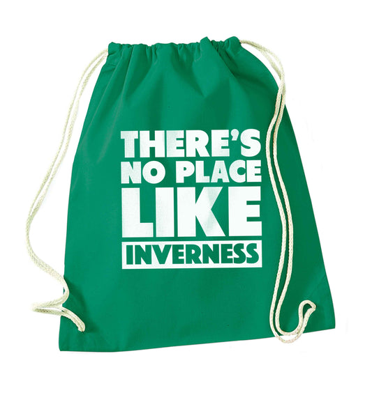 There's no place like Inverness green drawstring bag