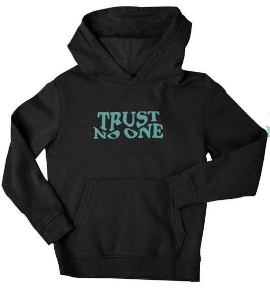 Trust no one children's black hoodie 12-13 Years