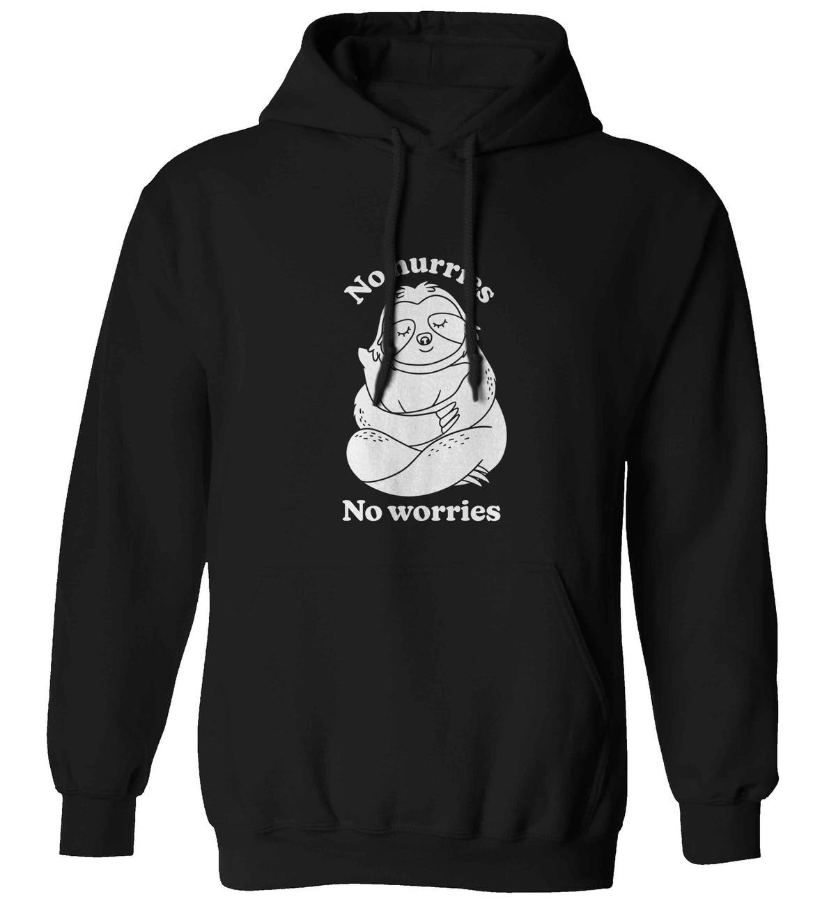 No hurries no worries adults unisex black hoodie 2XL