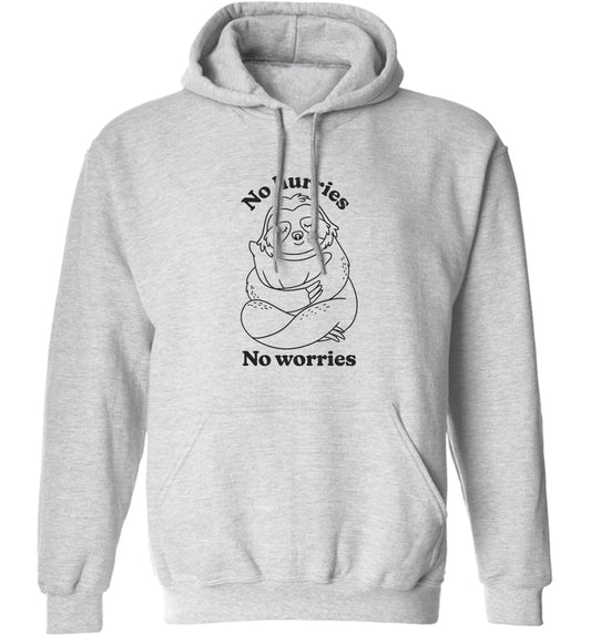 No hurries no worries adults unisex grey hoodie 2XL