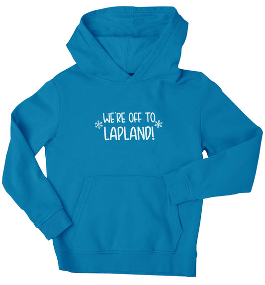 We're off to Lapland children's blue hoodie 12-13 Years