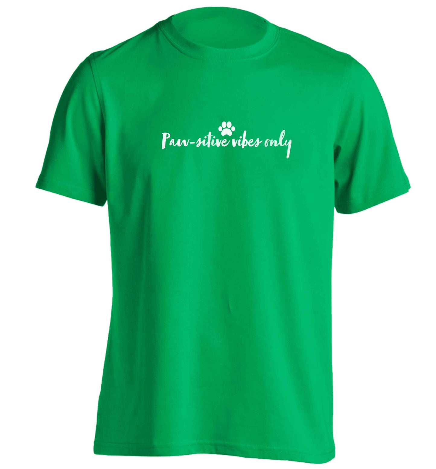 Pawsitive vibes only Kit adults unisex green Tshirt 2XL