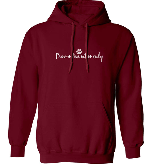 Pawsitive vibes only Kit adults unisex maroon hoodie 2XL