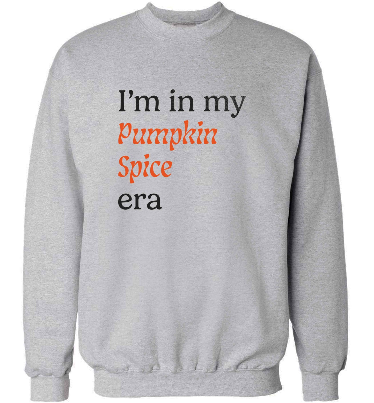 I'm in my pumpkin spice era Kit adult's unisex grey sweater 2XL
