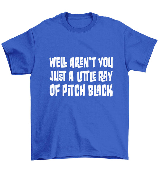 Well aren't you just a little ray of pitch black Kit Children's blue Tshirt 12-13 Years