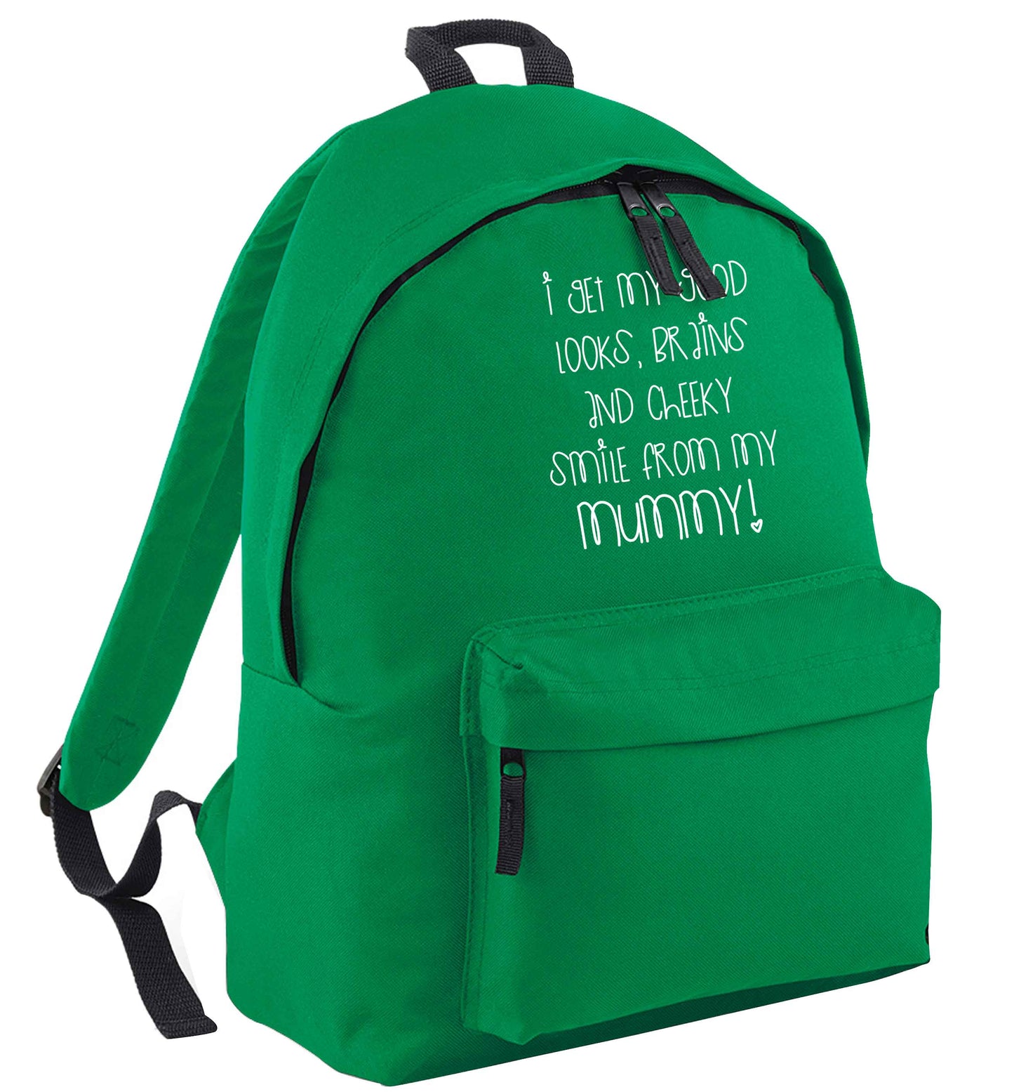 I get my good looks, brains and cheeky smile from my mummy green adults backpack