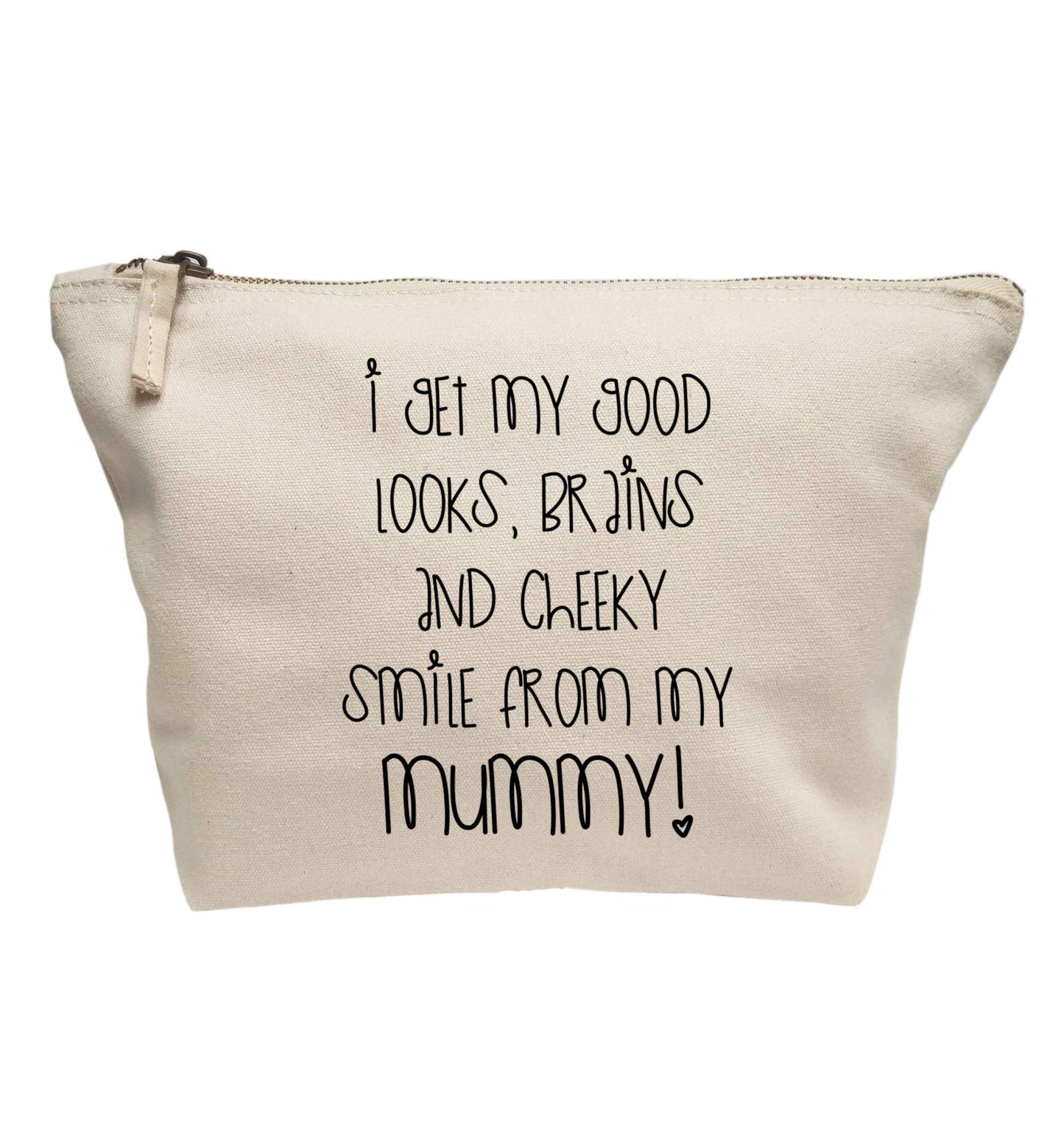 I get my good looks, brains and cheeky smile from my mummy | Makeup / wash bag