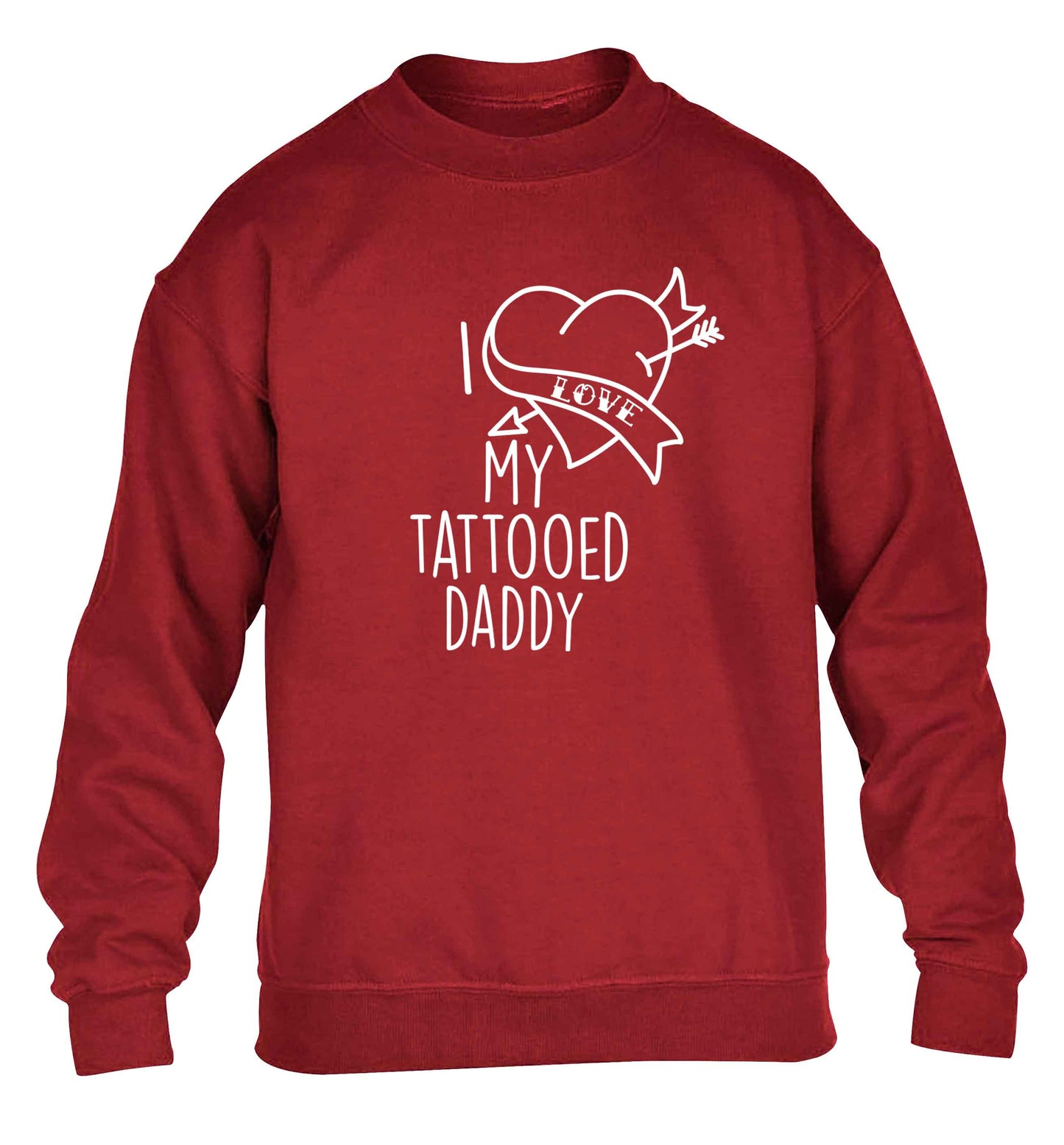 I love my tattooed daddy children's grey sweater 12-13 Years