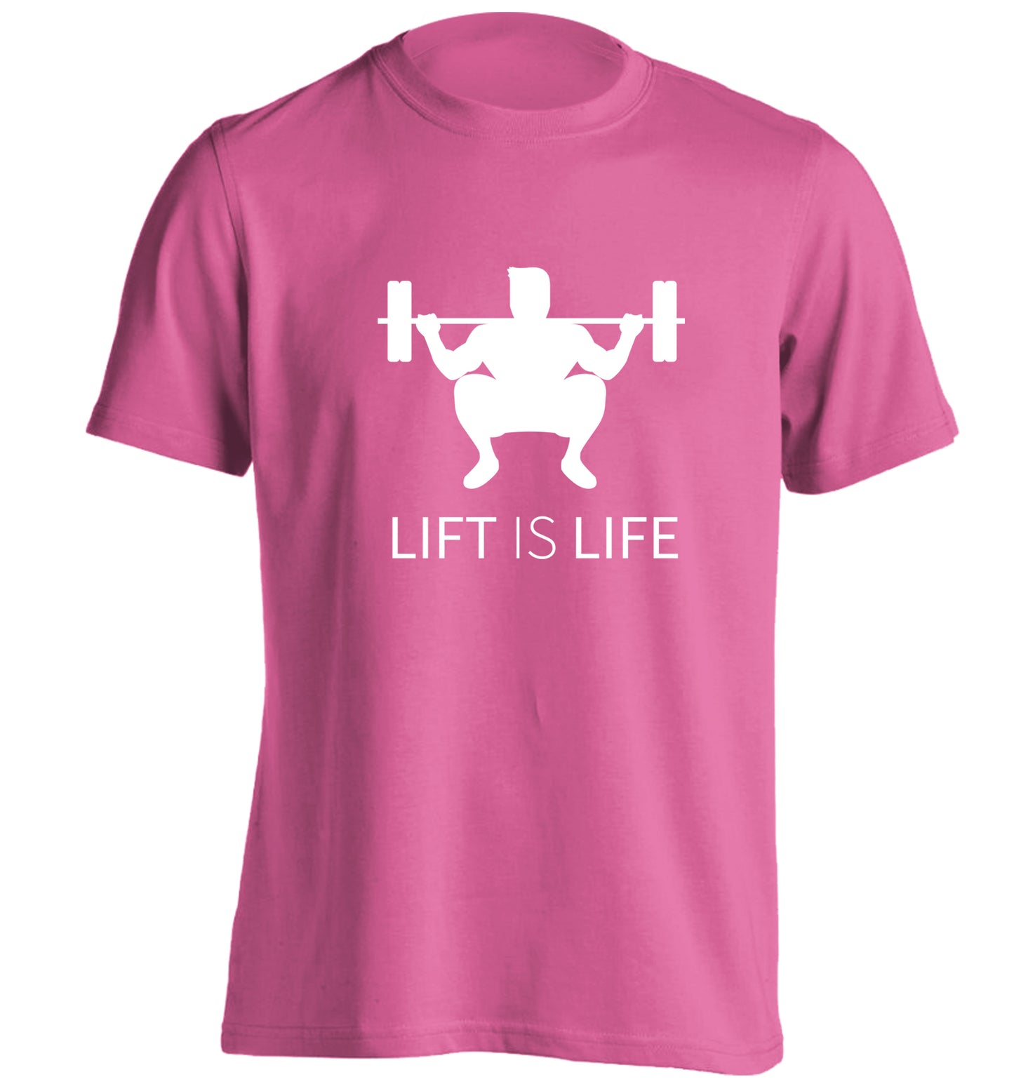 Lift is life adults unisex pink Tshirt 2XL