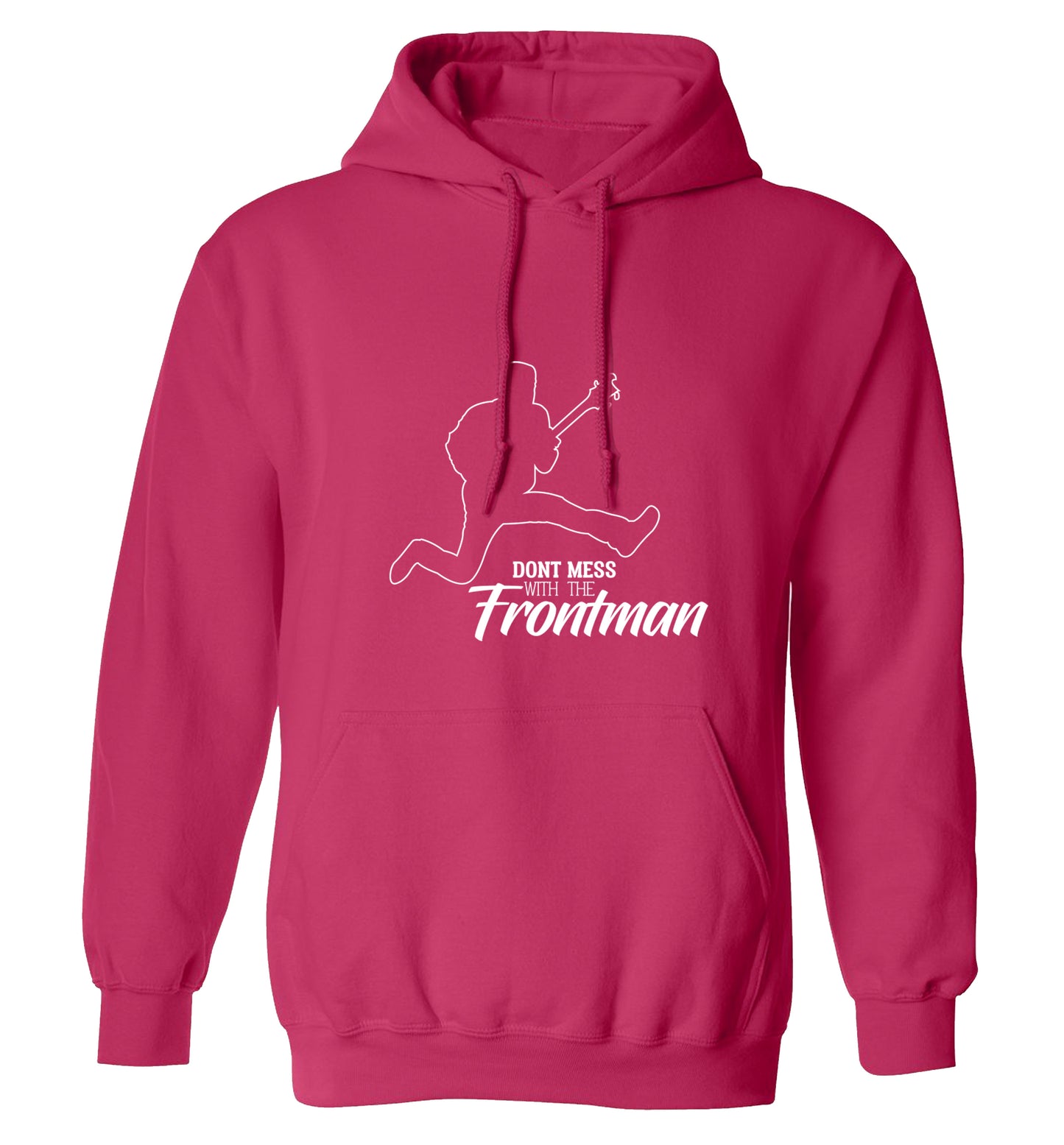 Don't mess with the frontman adults unisex pink hoodie 2XL