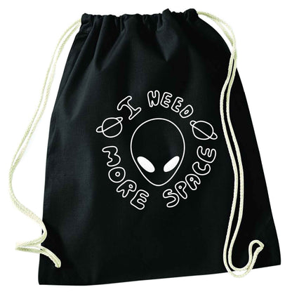 I need more space black drawstring bag