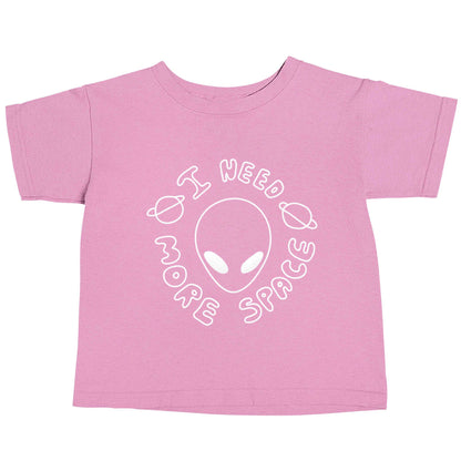I need more space light pink baby toddler Tshirt 2 Years