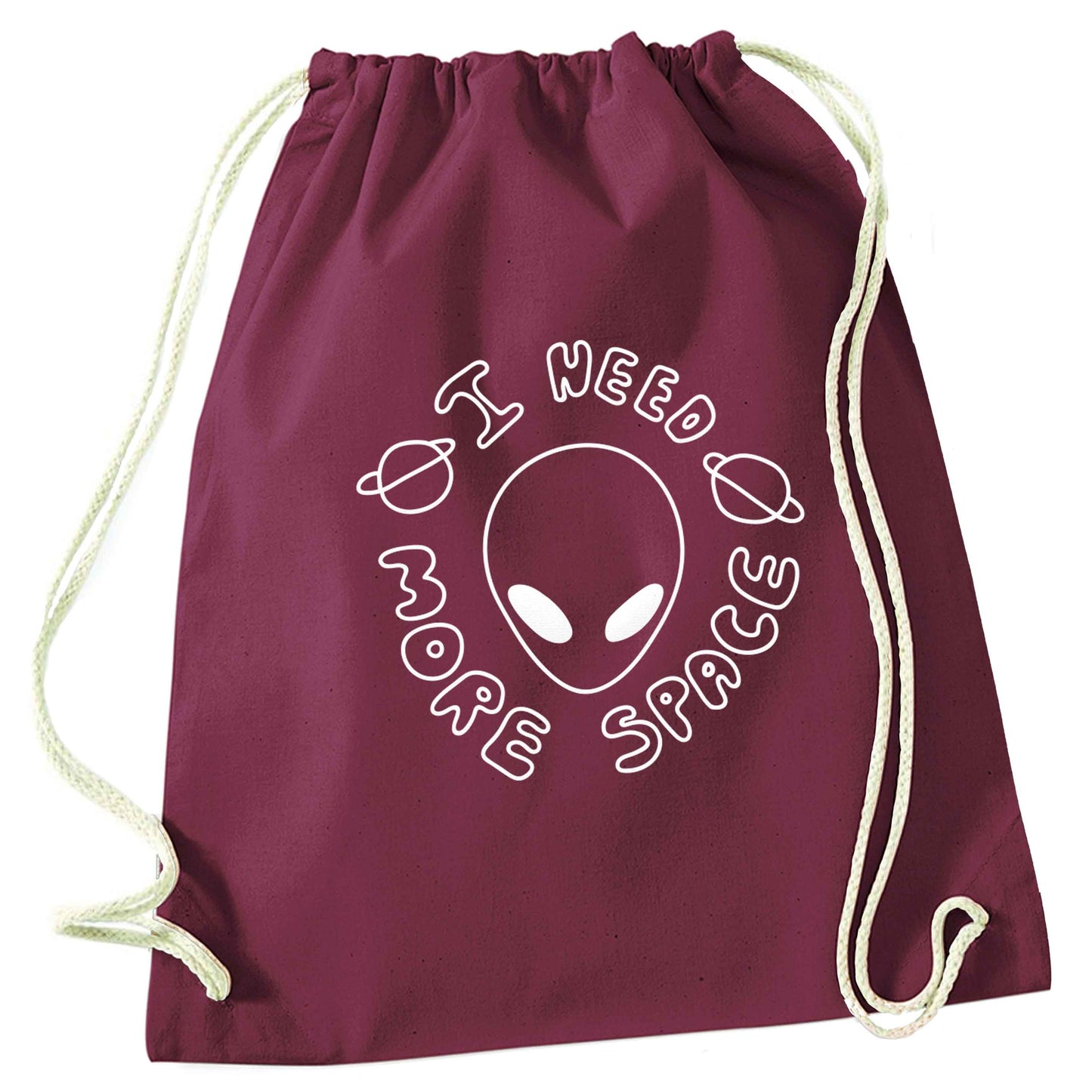 I need more space maroon drawstring bag
