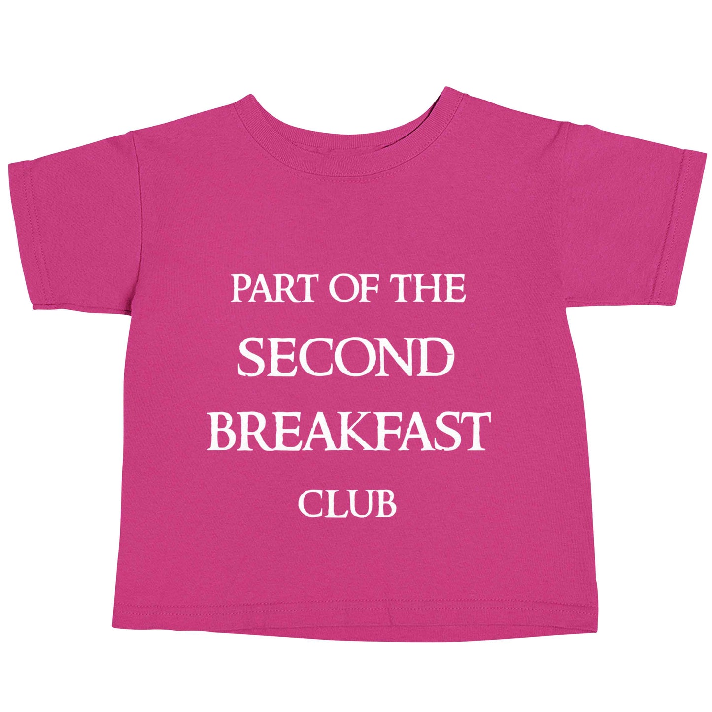 Part of the second breakfast club pink baby toddler Tshirt 2 Years