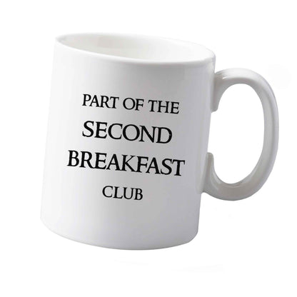 10 oz Part of the second breakfast club ceramic mug  both sides