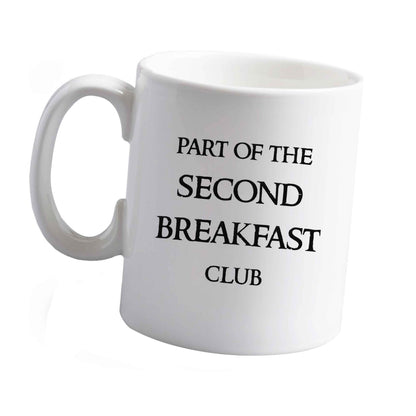 10 oz Part of the second breakfast club ceramic mug left sided