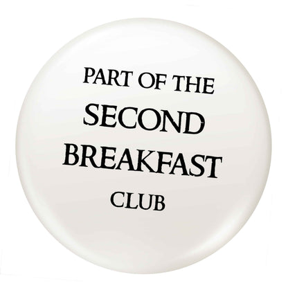 Part of the second breakfast club small 25mm Pin badge
