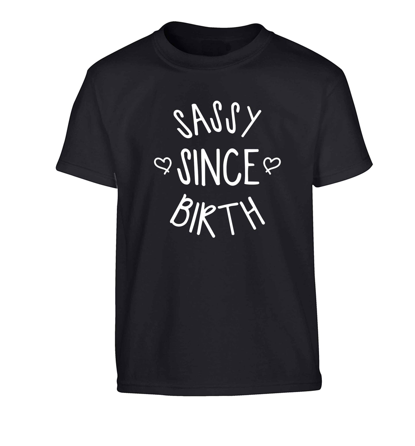 Sassy since birth Children's black Tshirt 12-13 Years