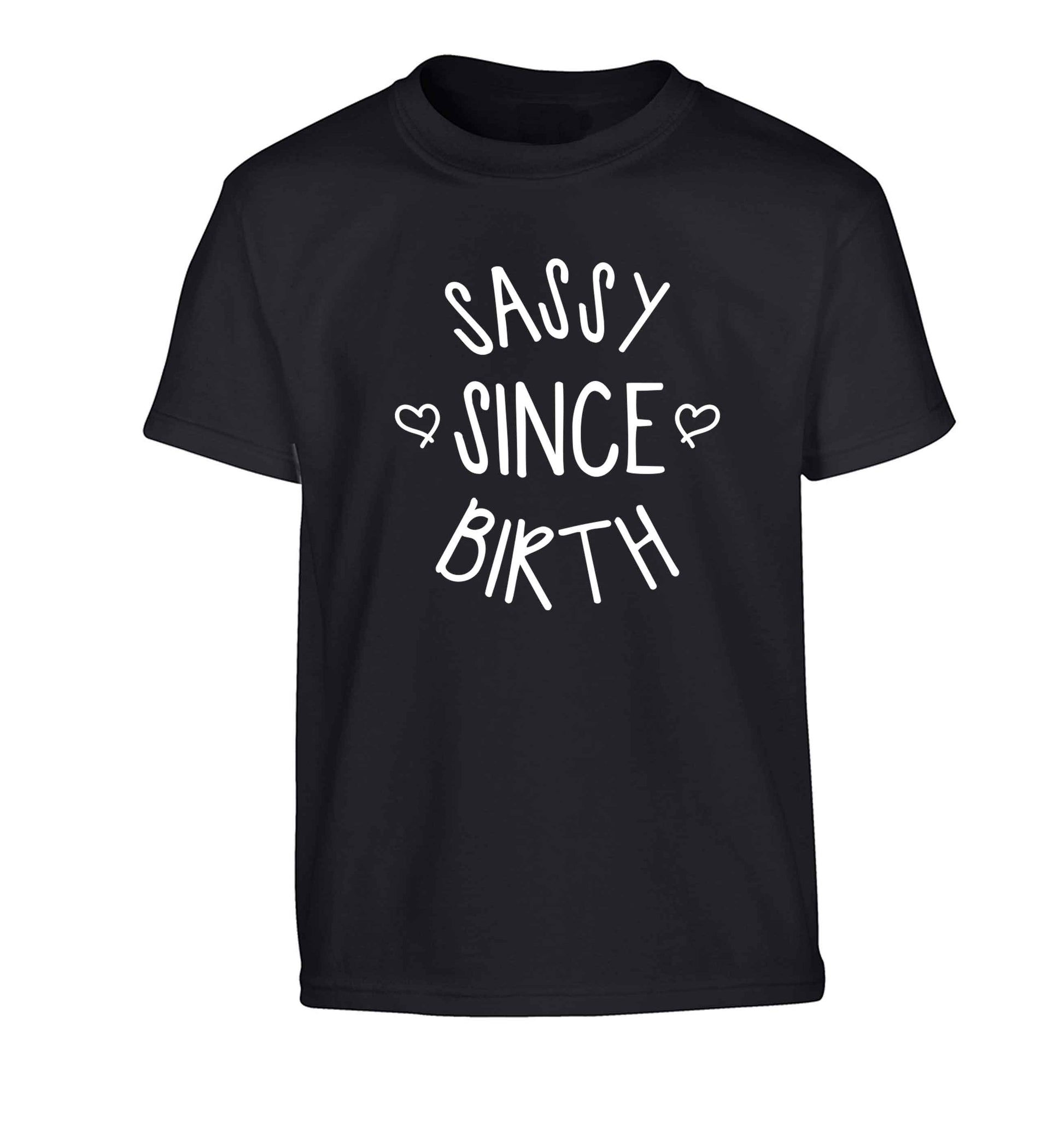 Sassy since birth Children's black Tshirt 12-13 Years