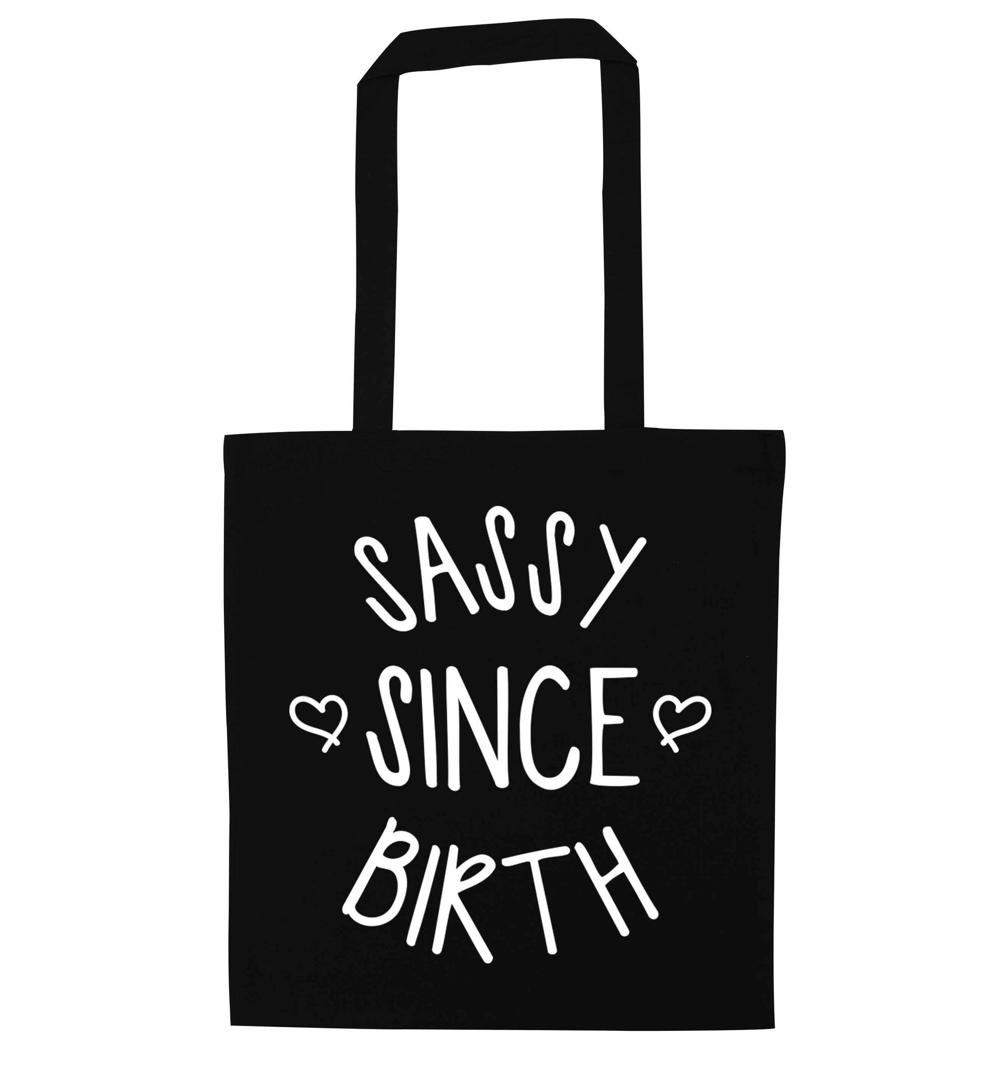 Sassy since birth black tote bag