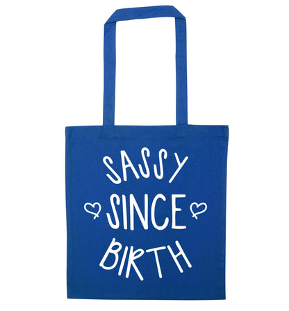 Sassy since birth blue tote bag