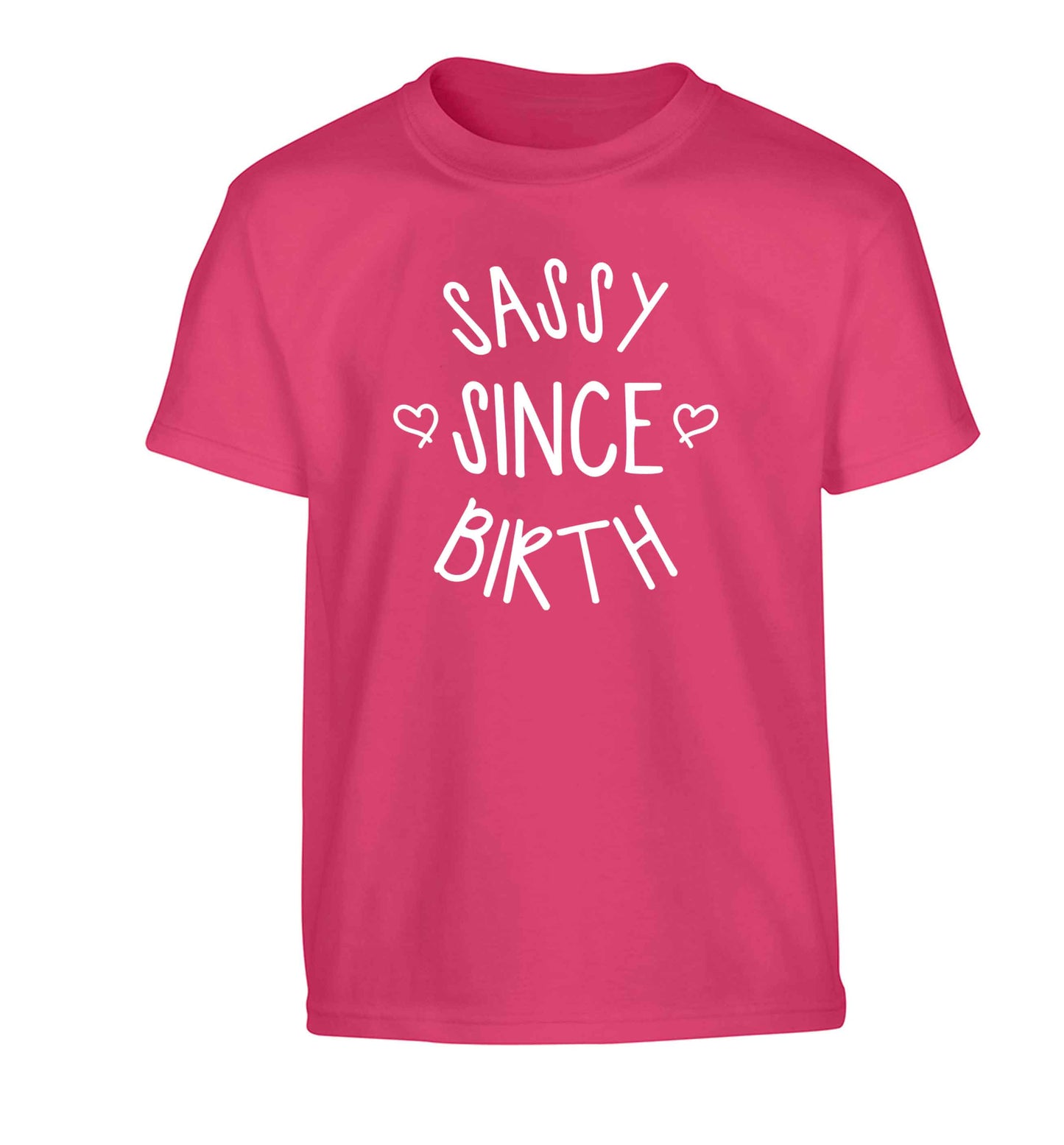 Sassy since birth Children's pink Tshirt 12-13 Years