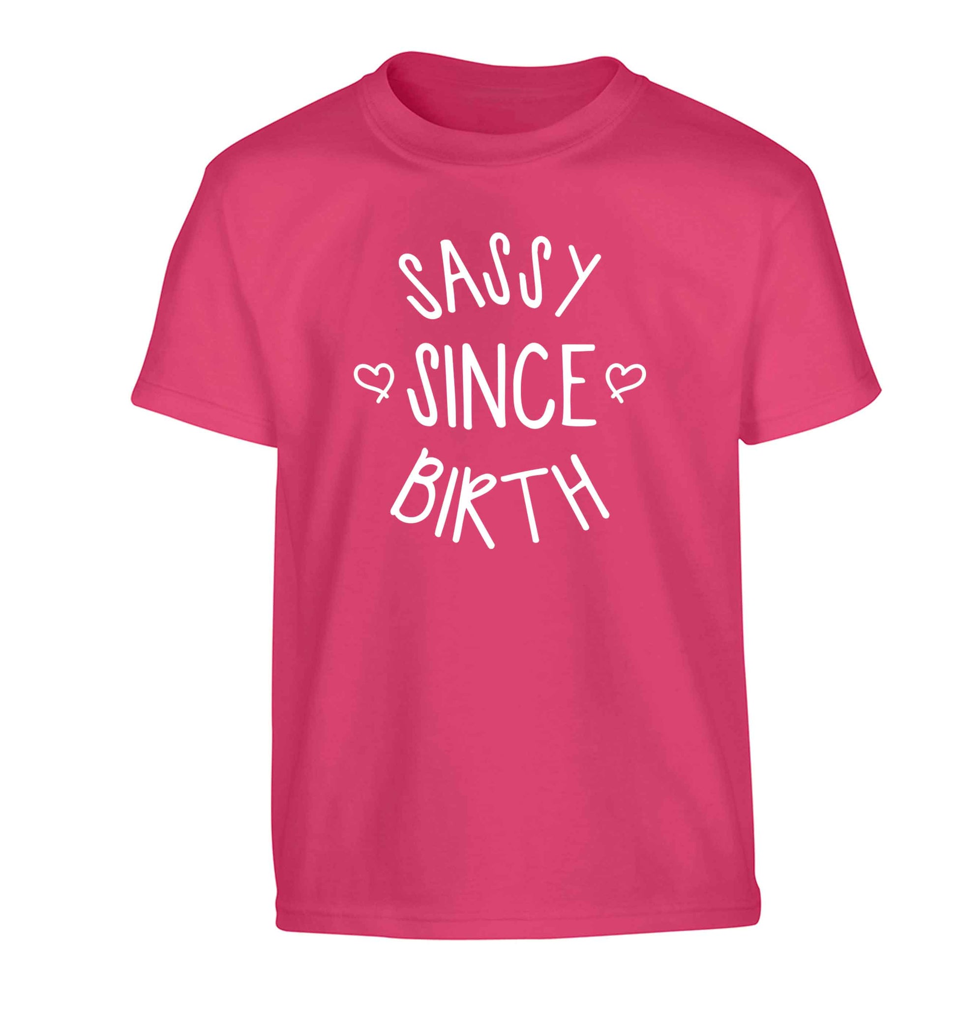 Sassy since birth Children's pink Tshirt 12-13 Years
