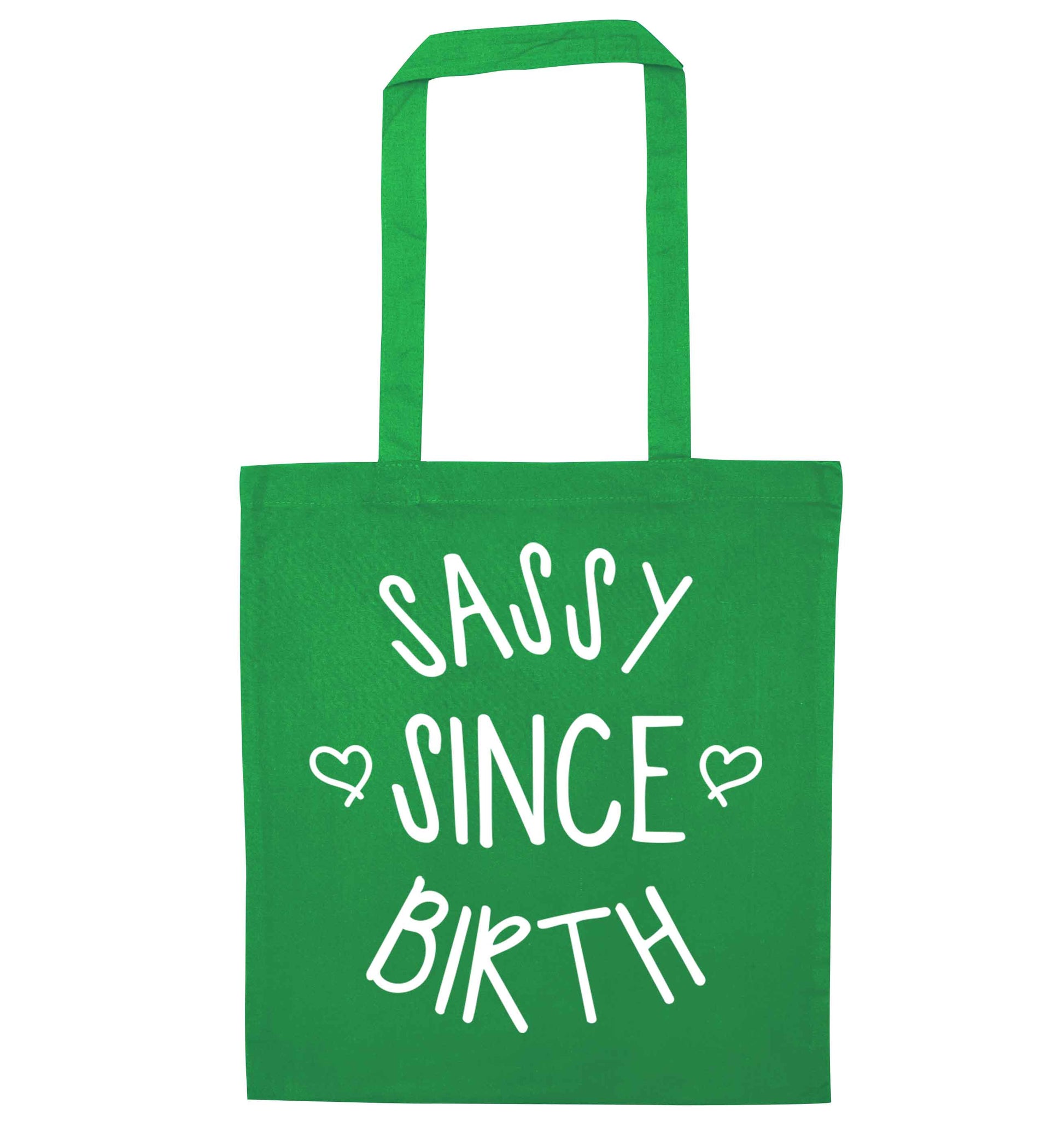 Sassy since birth green tote bag
