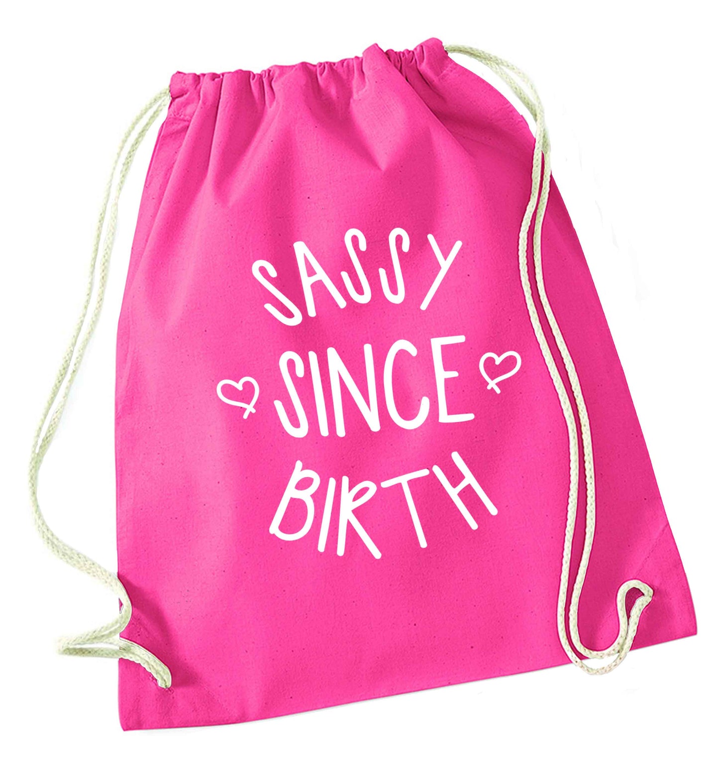 Sassy since birth pink drawstring bag
