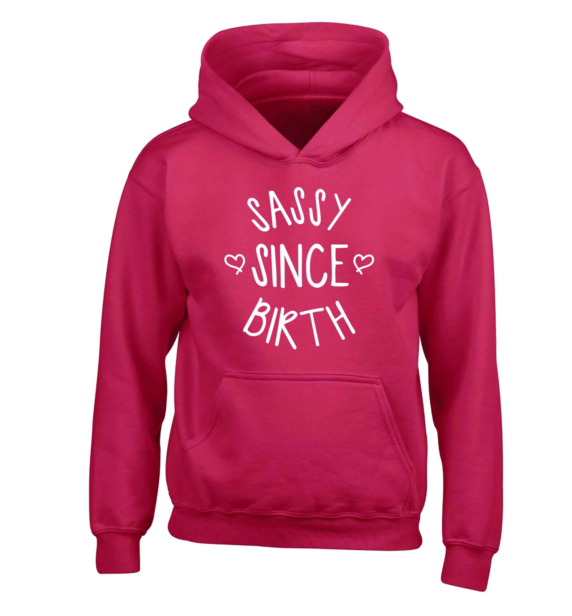 Sassy since birth children's pink hoodie 12-13 Years