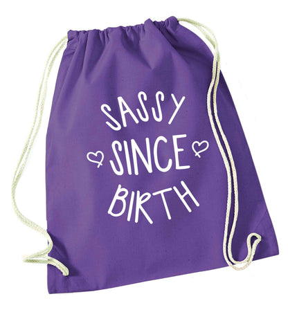 Sassy since birth purple drawstring bag