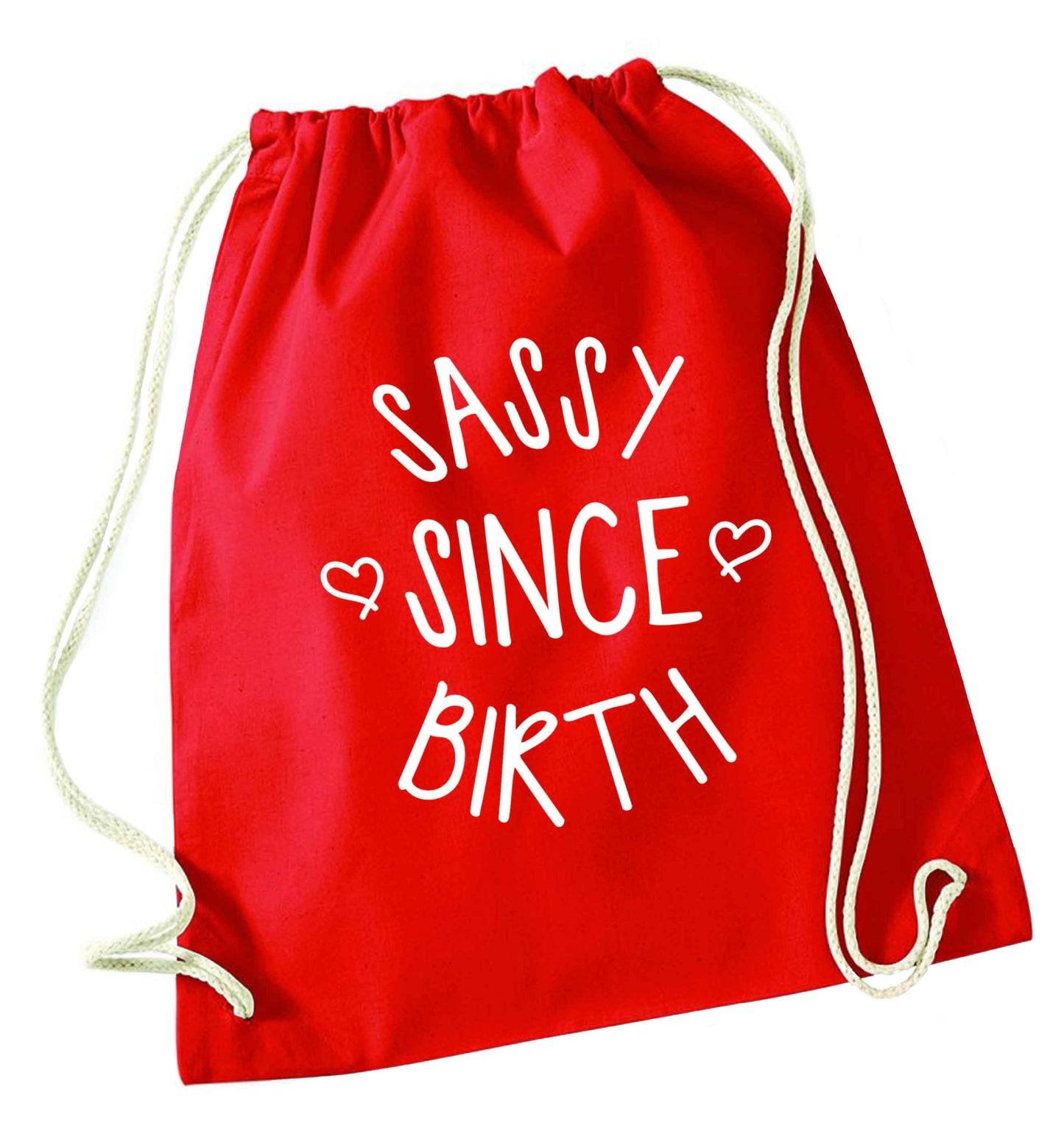 Sassy since birth red drawstring bag 