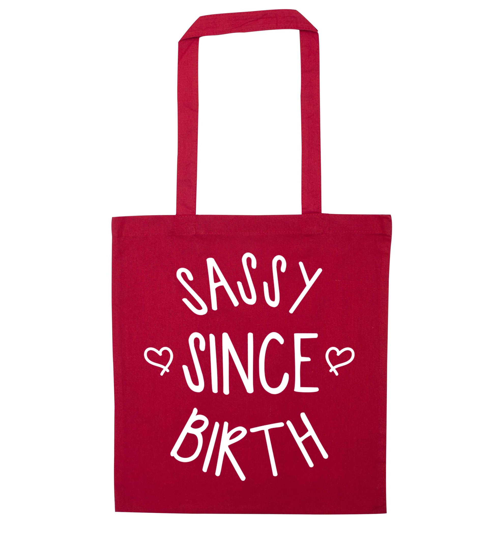 Sassy since birth red tote bag