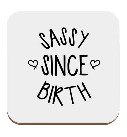 Sassy since birth set of four coasters