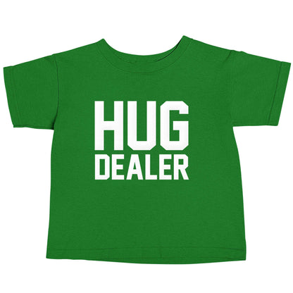 Hug dealer green baby toddler Tshirt 2 Years