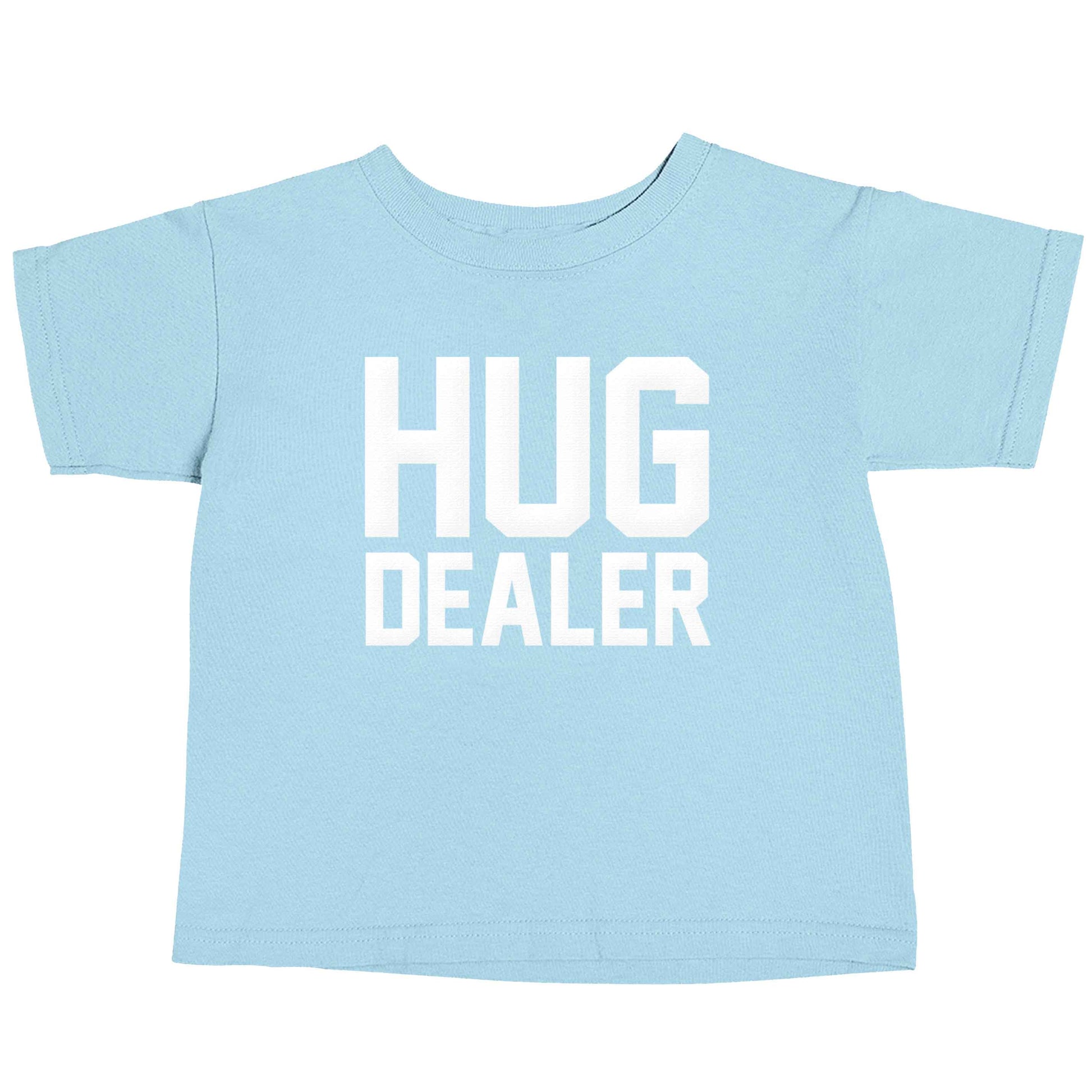 Hug dealer light blue baby toddler Tshirt 2 Years