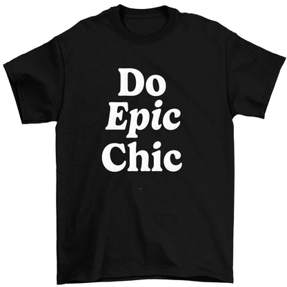 Do epic chic Children's black Tshirt 12-13 Years