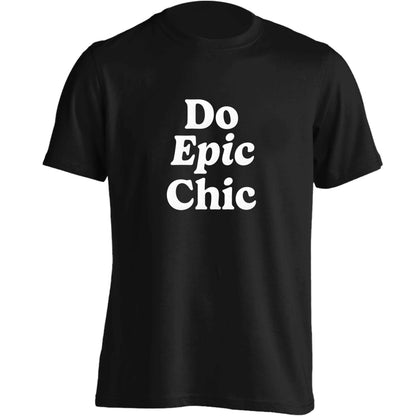 Do epic chic adults unisex black Tshirt 2XL