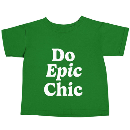 Do epic chic green baby toddler Tshirt 2 Years