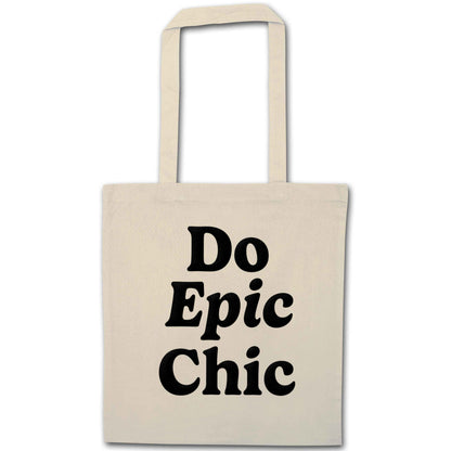 Do epic chic natural tote bag