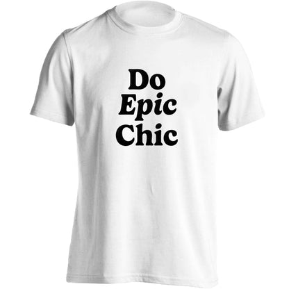 Do epic chic adults unisex white Tshirt 2XL
