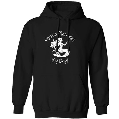 You've mermaid my day! adults unisex black hoodie 2XL
