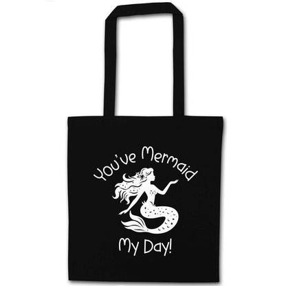 You've mermaid my day! black tote bag