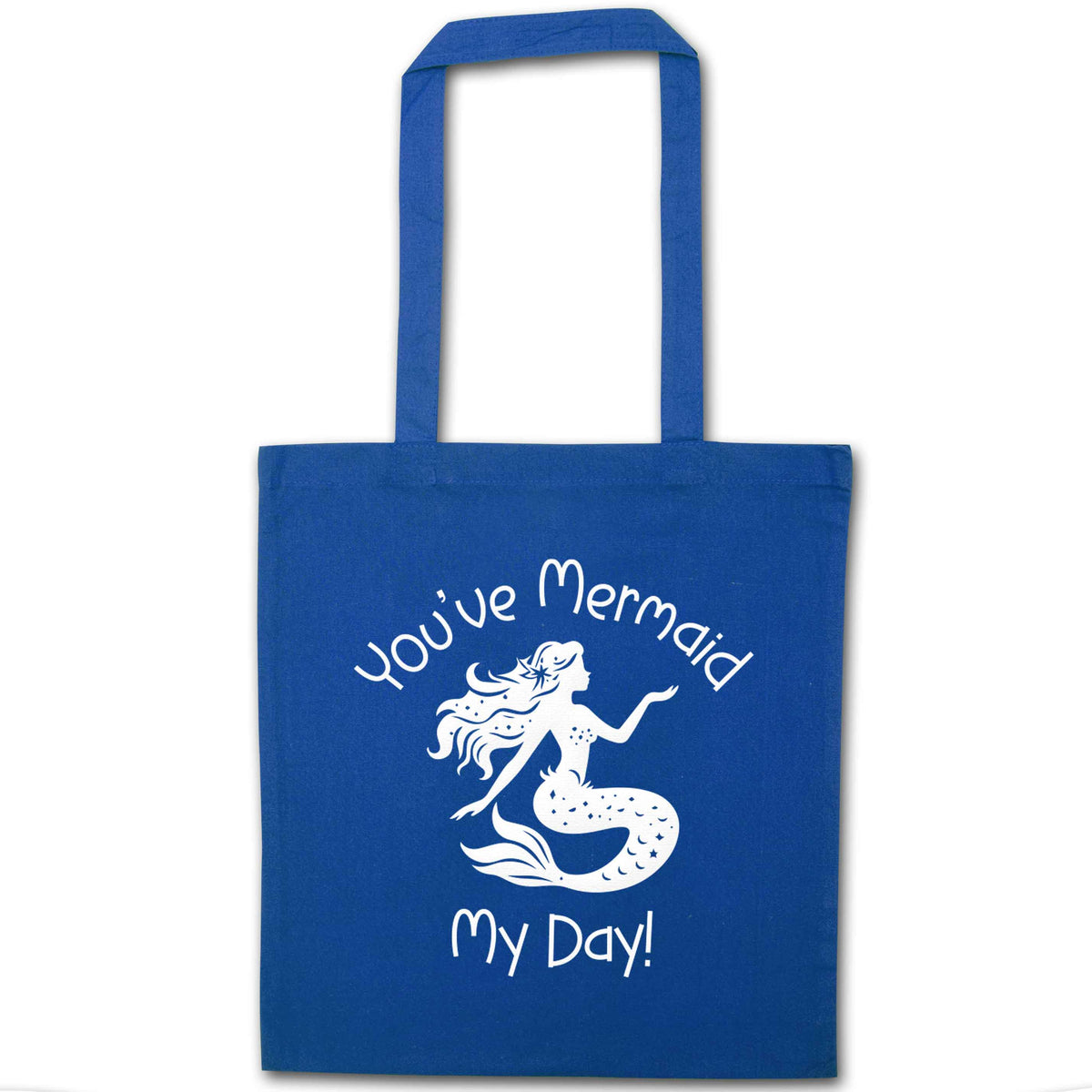 You've mermaid my day! blue tote bag