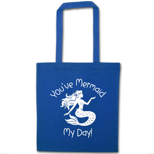 You've mermaid my day! blue tote bag