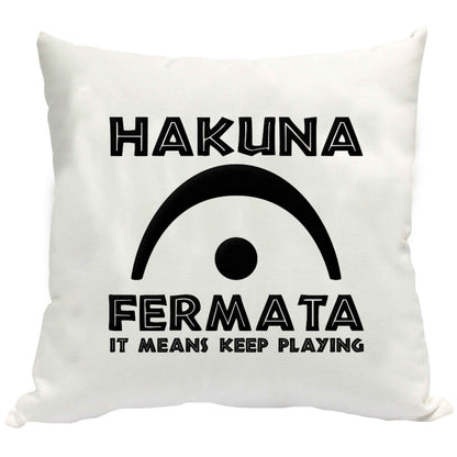 Hakuna fermata cushion cover
