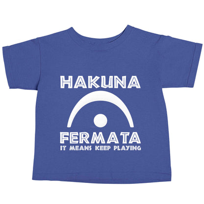 Hakuna fermata blue baby toddler Tshirt 2 Years
