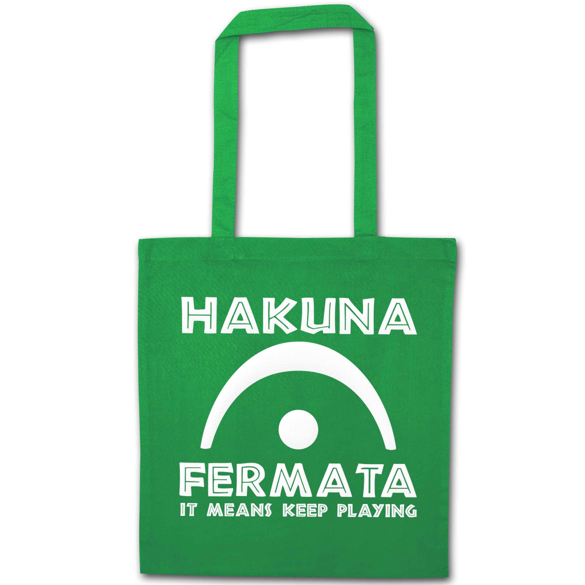 Hakuna fermata green tote bag